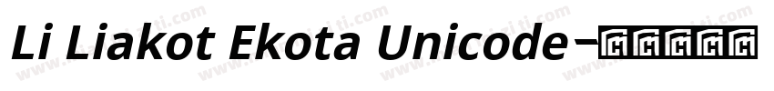 Li Liakot Ekota Unicode字体转换